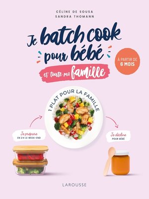 cover image of Je batch cook pour bébé et toute la famille